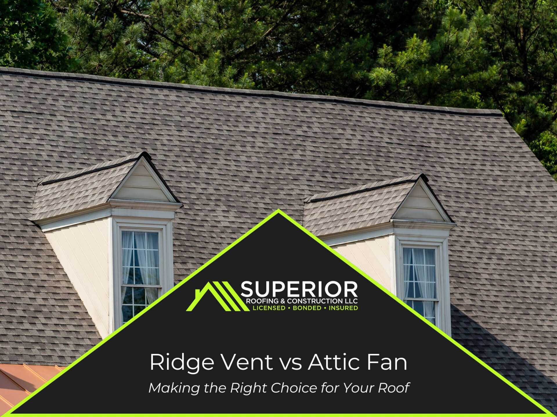 Ridge Vent vs Attic Fan