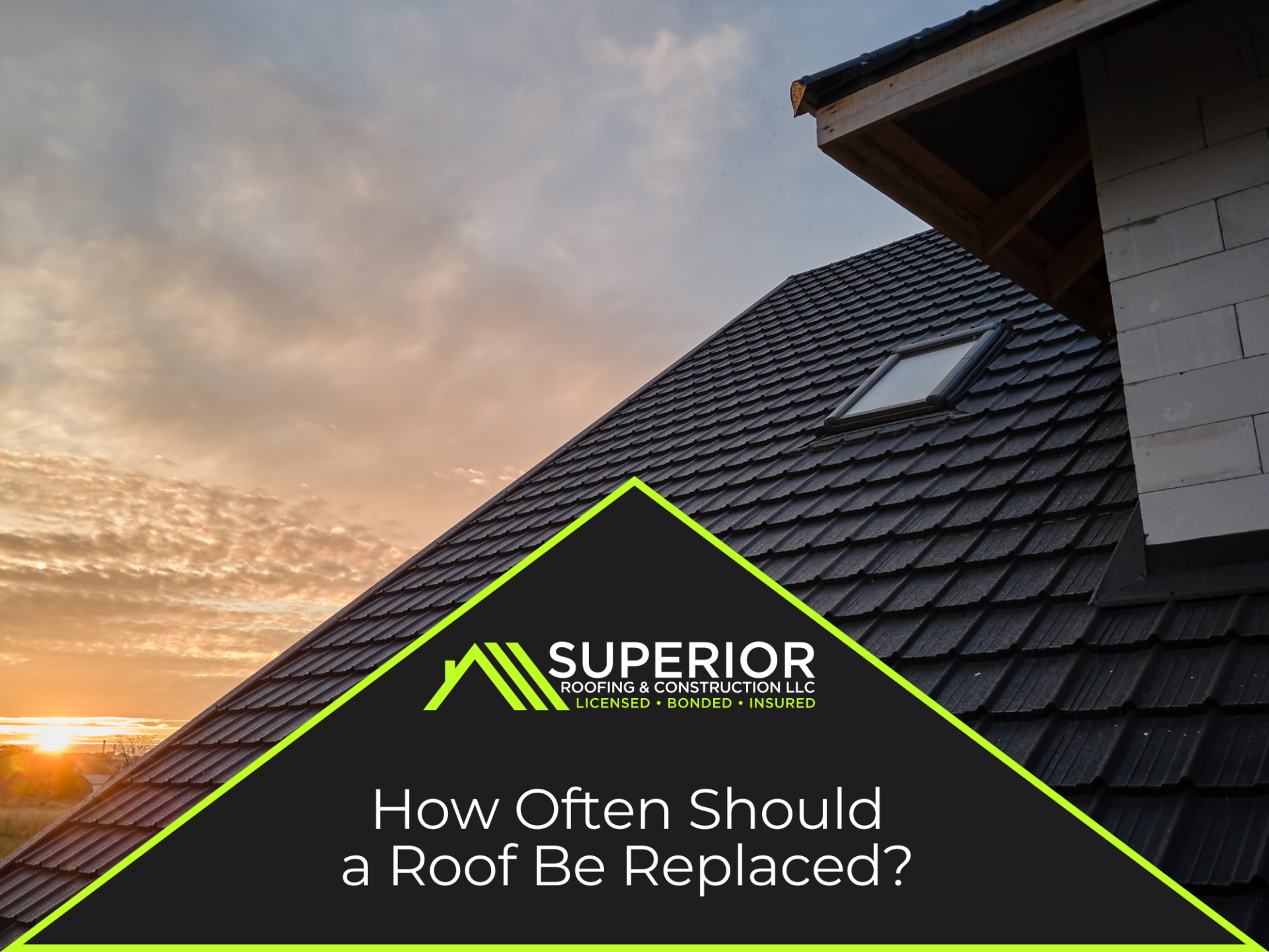 How Often Should a Roof Be Replaced?
