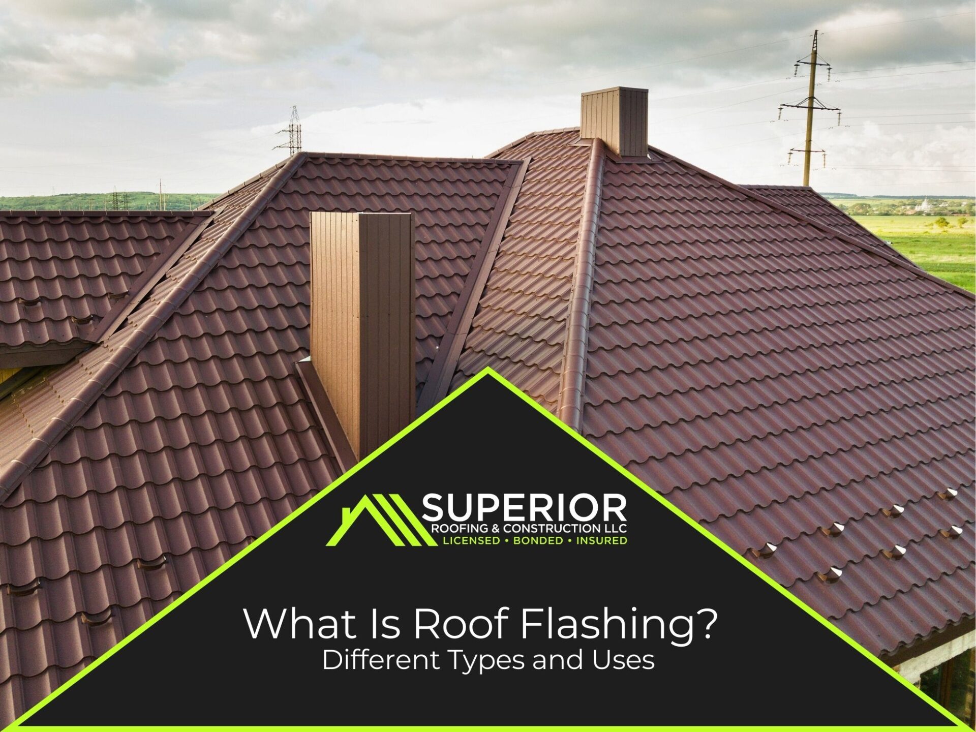 What Is Roof Flashing? Different Types and Uses