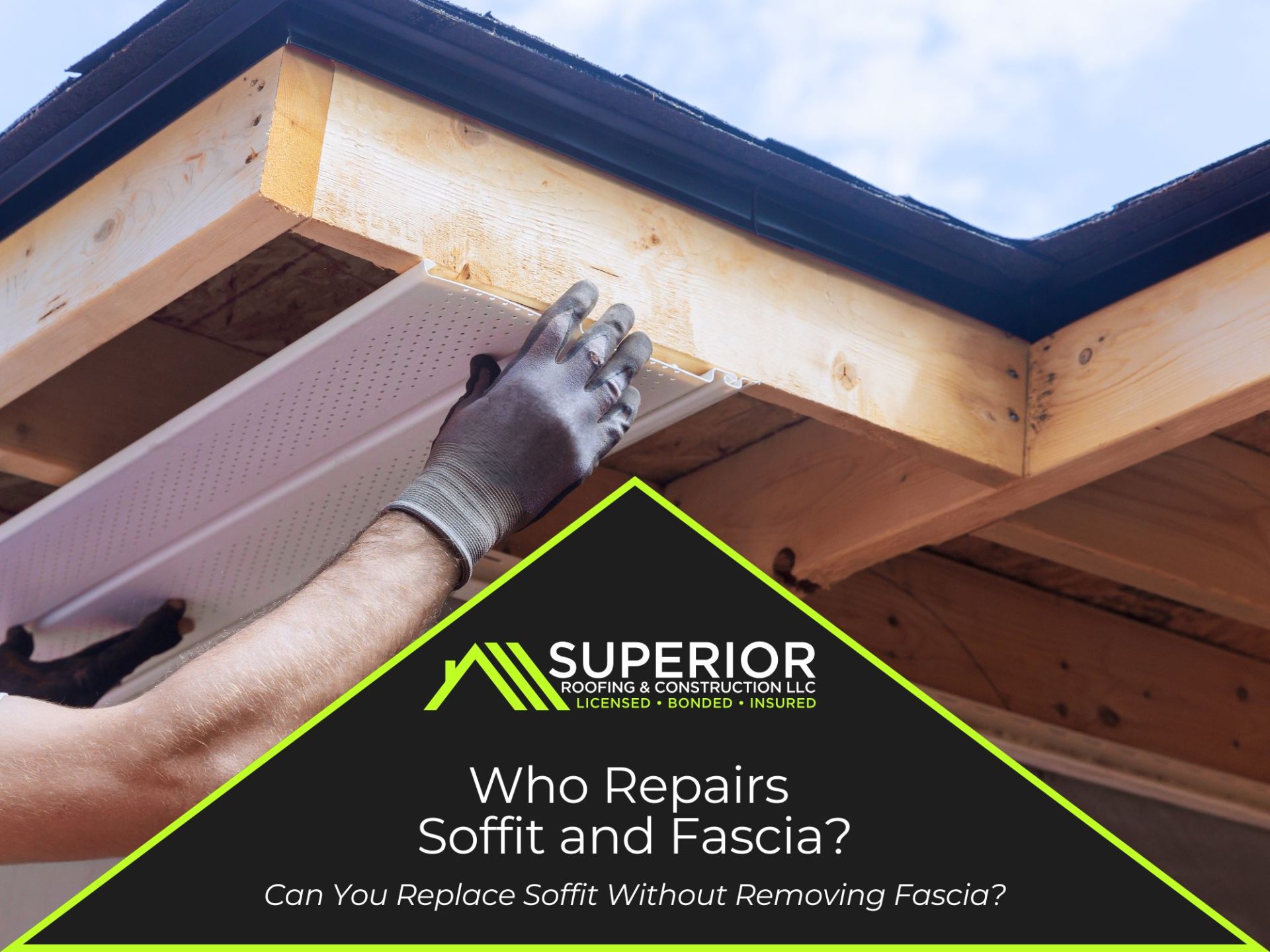 Who Repairs Soffit and Fascia?